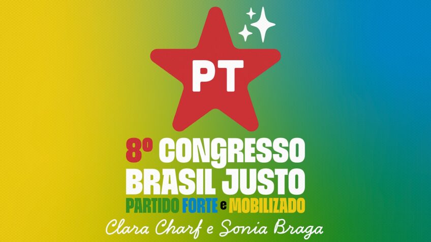 PT inicia 8º Congresso e busca aliança com a direita liberal